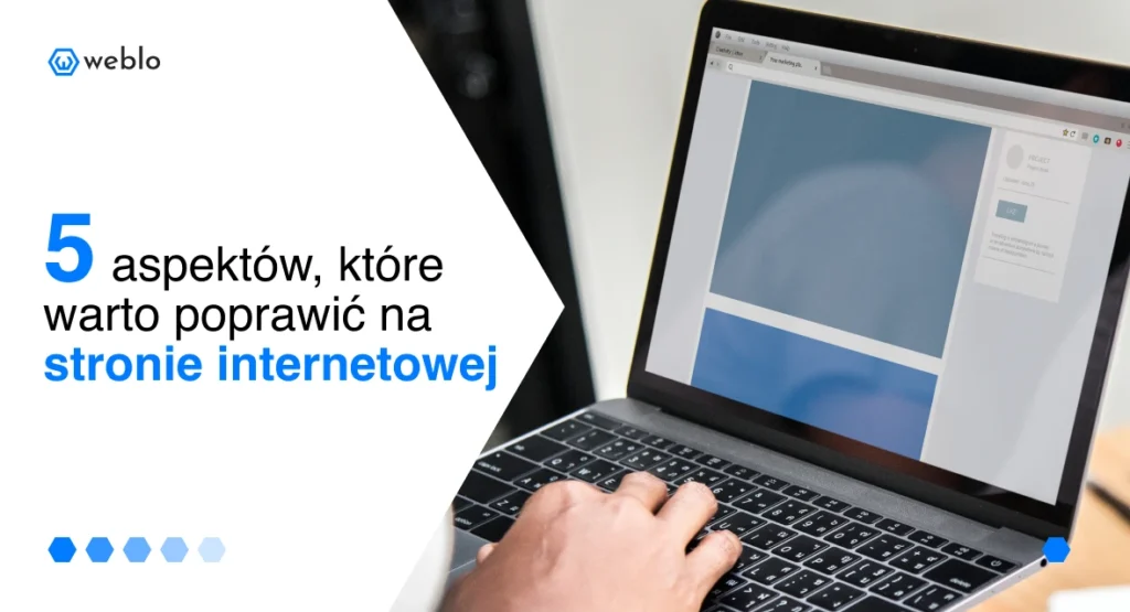 5 rzeczy, które warto poprawić na stronie internetowej